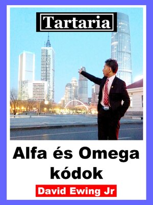 cover image of Tartaria--Alfa és Omega kódok